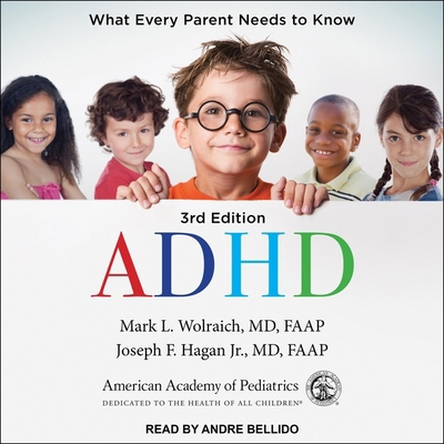 ADHD: What Every Parent Needs to Know: 3rd Edition B0BDJFZLM2 Book Cover