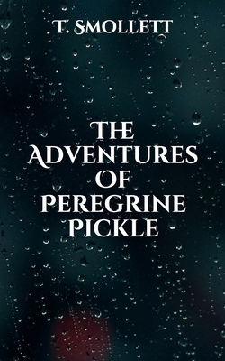 The Adventures Of Peregrine Pickle B08VCJ4VSG Book Cover