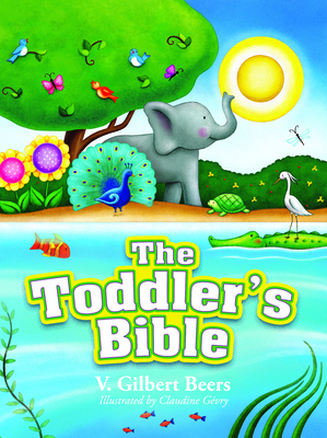 The Toddler's Bible 0781405793 Book Cover