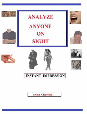 Analyze Anyone on Sight: Instant Impression 0930472268 Book Cover