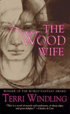 The Wood Wife 0812549295 Book Cover