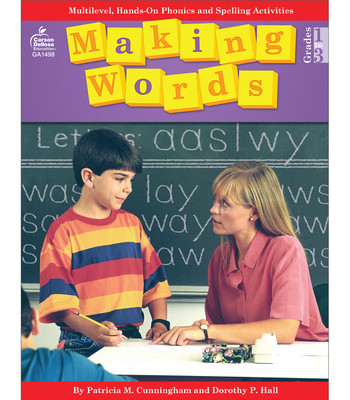 Making Words: Multilevel, Hands-On, Development... 0866538062 Book Cover