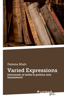 Varied Expressions: Intermesh of faiths & polit... 371034638X Book Cover