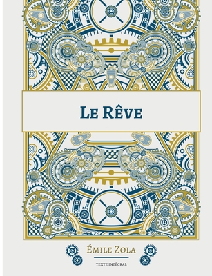 Le Rêve: Le seizième roman de la série des Roug... [French] 2322437735 Book Cover