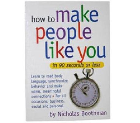 How to Make People Like You in 90 Seconds or Less 0957808186 Book Cover