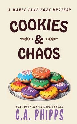 Cookies and Chaos B0B27ZDY1H Book Cover