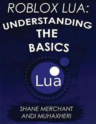 Roblox Lua: Understanding the Basics: Get Start... 1548936898 Book Cover