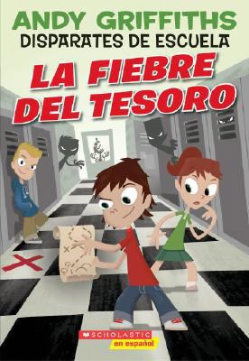 Disparates de escuela #1: La fiebre del tesoro:... [Spanish] 0545079136 Book Cover