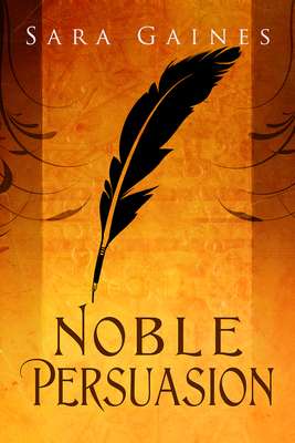 Noble Persuasion 1634762371 Book Cover