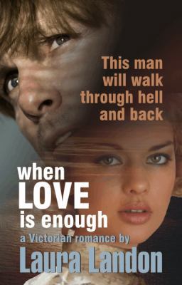 When Love Is Enough 0983074119 Book Cover