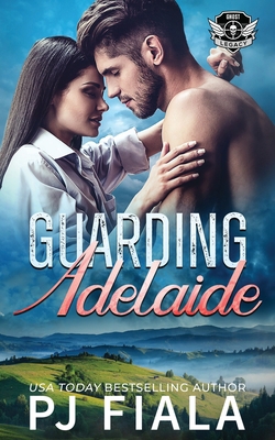 Guarding Adelaide 1959386646 Book Cover