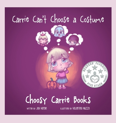 Carrie Can't Choose a Costume 1087805961 Book Cover