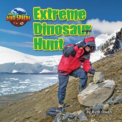 Extreme Dinosaur Hunt 1642801909 Book Cover