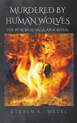 Murdered by Human Wolves B0BYWGZ4L9 Book Cover