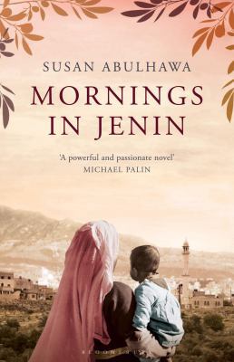 Mornings in Jenin. by Susan Abulhawa 1408805871 Book Cover