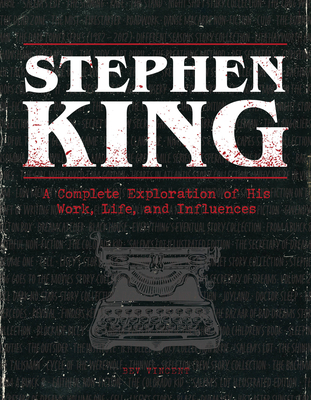 Stephen King: A Complete Exploration of His Wor... 0760376816 Book Cover