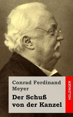 Der Schuß von der Kanzel [German] 1482646609 Book Cover