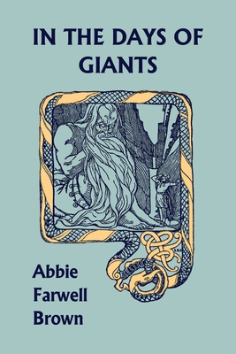 In the Days of Giants (Yesterday's Classics) 1599150441 Book Cover