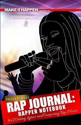 Rap Journal: Rapper Notebook for Writing Lyrics... 1989116248 Book Cover