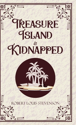 Treasure Island & Kidnapped 9363978370 Book Cover