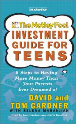 The Motley Fool Investment Guide for Teens: 8 S... 0743525566 Book Cover