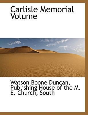 Carlisle Memorial Volume 1140393650 Book Cover