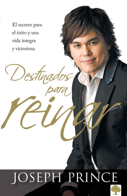 Destinados Para Reinar: El Secreto Para El Éxit... [Spanish] 1621361039 Book Cover