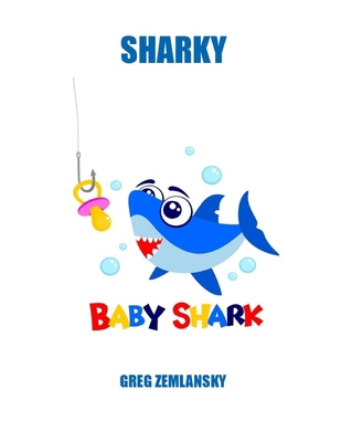 Sharky Baby Shark 1654113476 Book Cover