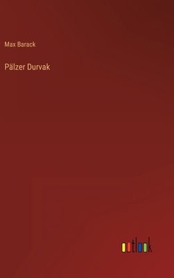 Pälzer Durvak [German] 3368427512 Book Cover