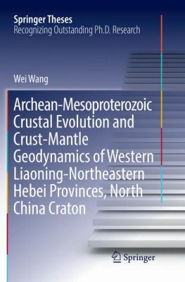 Archean-Mesoproterozoic Crustal Evolution and C... 9811356823 Book Cover