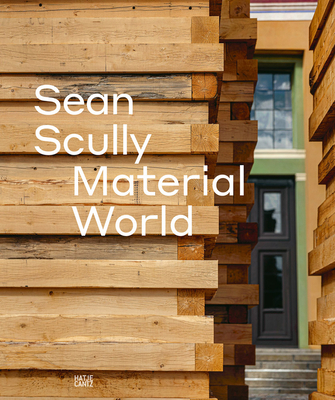 Sean Scully: Material World 3775752803 Book Cover