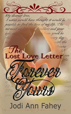 The Lost Love Letter: Forever Yours B08D4VS7QK Book Cover