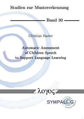 Automatic Assessment of Children Speech to Supp... 3832522581 Book Cover