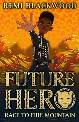 Race to Fire Mountain (Future Hero) 0702311758 Book Cover