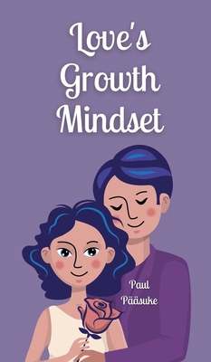 Love's Growth Mindset 9916872104 Book Cover