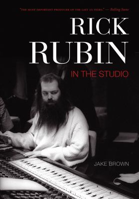 Rick Rubin: In the Studio 1554908752 Book Cover