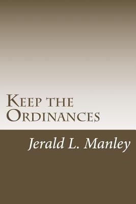 Keep the Ordinances: Acts that Divide: Practice... 1496138392 Book Cover