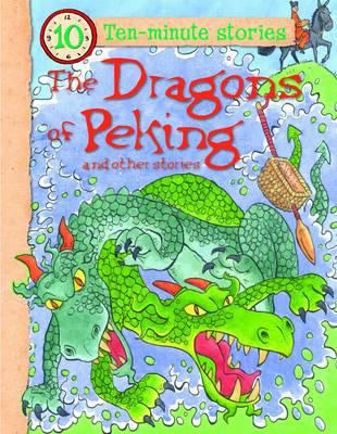 Dragons of Peking and Other Stories 1848104987 Book Cover