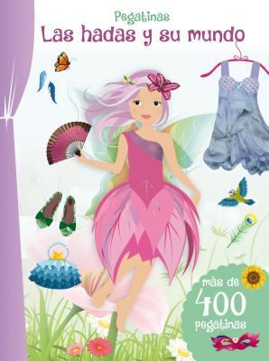Pegatinas: Las Hadas Y Su Mundo [Spanish] 8491451390 Book Cover