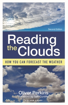 Reading the Clouds: How You Can Forecast the We... 1399401424 Book Cover