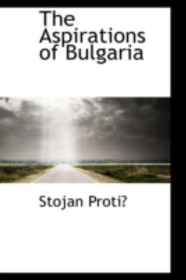 The Aspirations of Bulgaria 0559283458 Book Cover