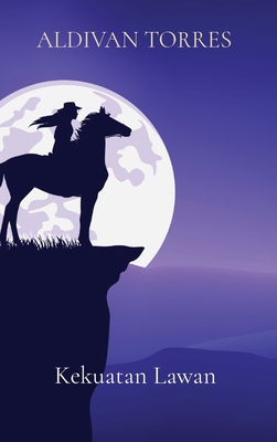 Kekuatan Lawan [Indonesian] 6599704328 Book Cover