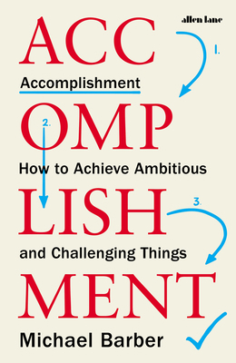 Accomplishment: How to Achieve Ambitious and Ch... 0241409918 Book Cover