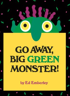 Go Away, Big Green Monster! B0GMZGFLYP Book Cover