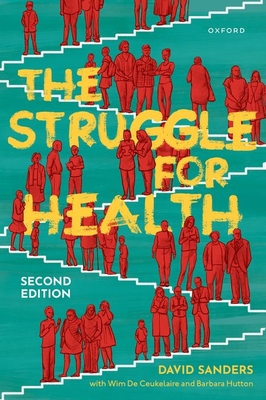 The Struggle for Health: Medicine and the Polit... 0192858459 Book Cover