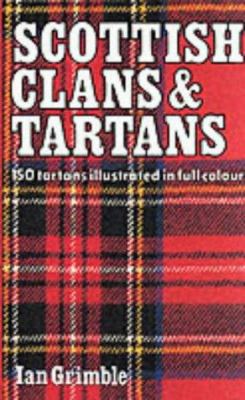 Scottish Clans & Tartans 0947782281 Book Cover