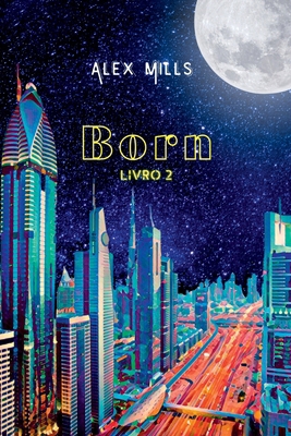 Born [Portuguese] 6500707311 Book Cover