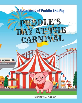 Puddle's Day at the Carnival B0C9FVV7CY Book Cover