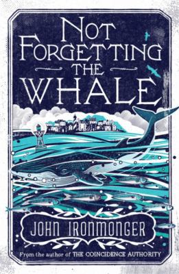 Not Forgetting The Whale 0297872036 Book Cover