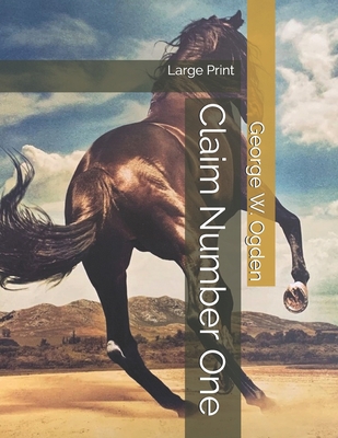 Claim Number One: Large Print 1699822492 Book Cover